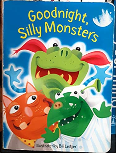 Goodnight, Silly Monsters