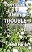 Twin Trouble (Storyteller #11)