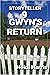 GWYN'S RETURN (STORYTELLER #9)
