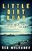 Little Dirt Road: Bad Men o...