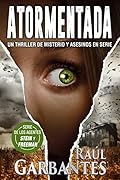 Atormentada: Un thriller de misterio y asesinos en serie