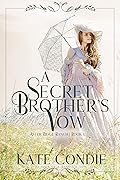 A Secret Brother's Vow