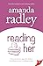 Reading Her