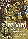 Orchard: A Year in England’s Eden