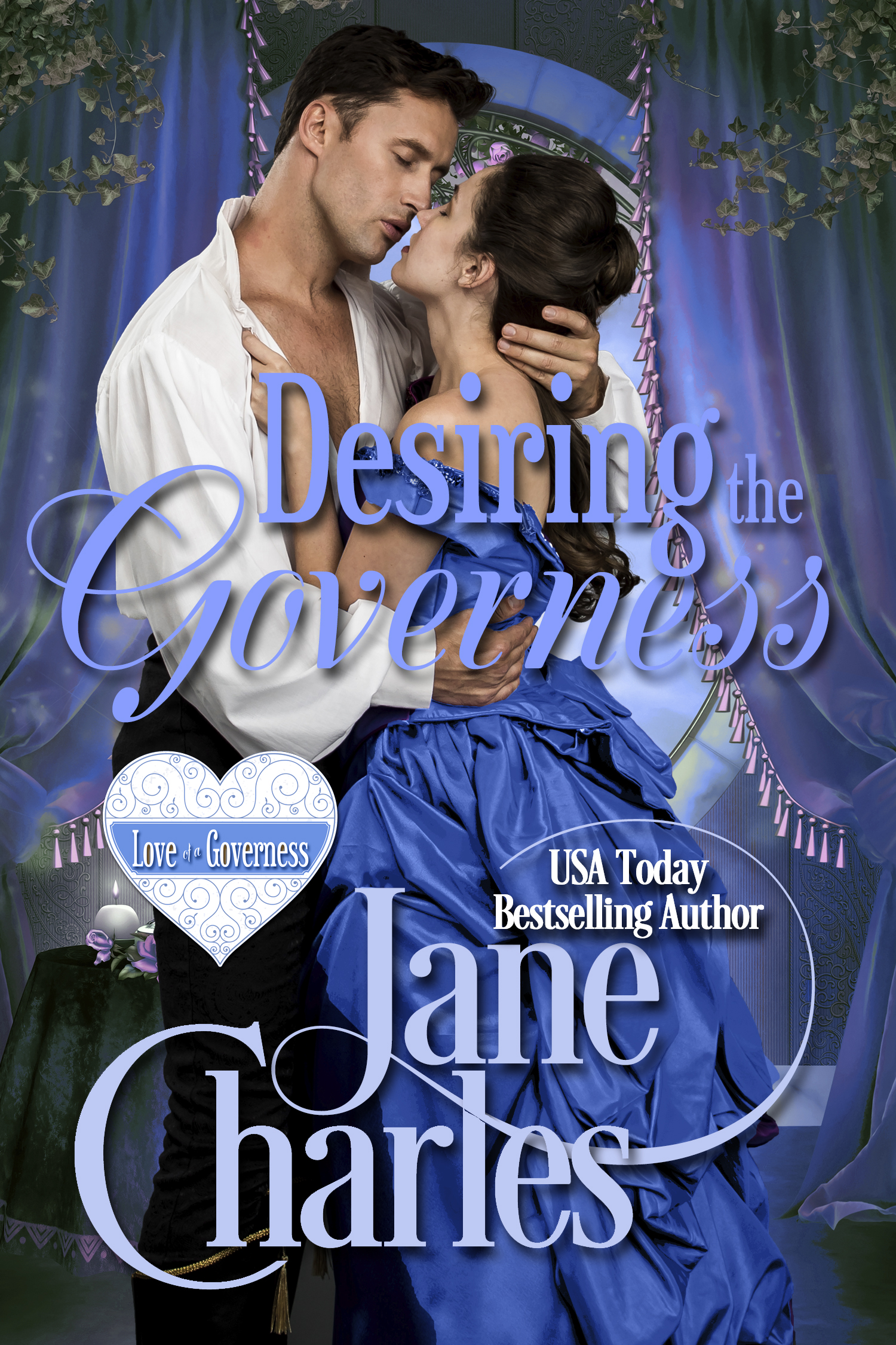 Desiring the Governess (To Love a Governess, #1)