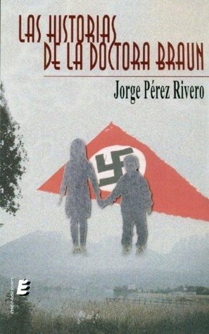 Las historias de la Doctora Braun (Paperback)