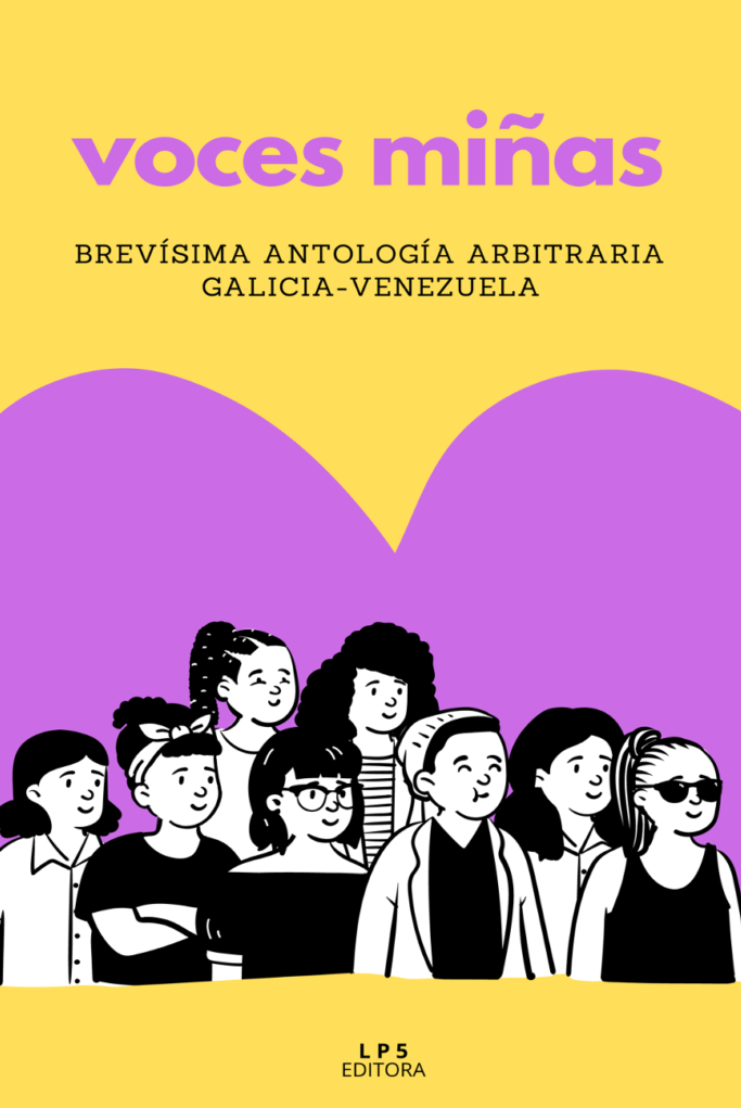 Voces miñas: Brevísima Antología Arbitraria Galicia-Venezuela