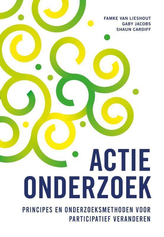 Actieonderzoek. Principes en onderzoeksmethoden voor participatie veranderen (Unknown Binding)