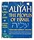 Aliyah: The People of Israel