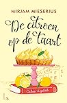 De citroen op de taart by Mirjam Mieserius