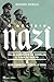 O Delírio Nazi: Os Académicos de Himmler e o Holocausto