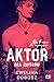 Aktor. Gra zmysłów (Faceci do wynajęcia, #4)