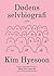 Dødens selvbiografi by Kim Hyesoon