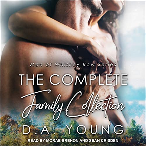 Men of Whiskey Row Boxed Set, Books 1-6 The Complete Family Collection (Audible Audio)