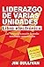 Liderazgo de varias unidade...