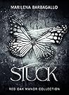 Stuck by Marilena Barbagallo