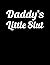 Daddy's Slut: DDLG BDSM Adult Diary Notepad 100 lined pages