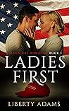Book cover for Ladies First: MAGA Hat Romance Book I