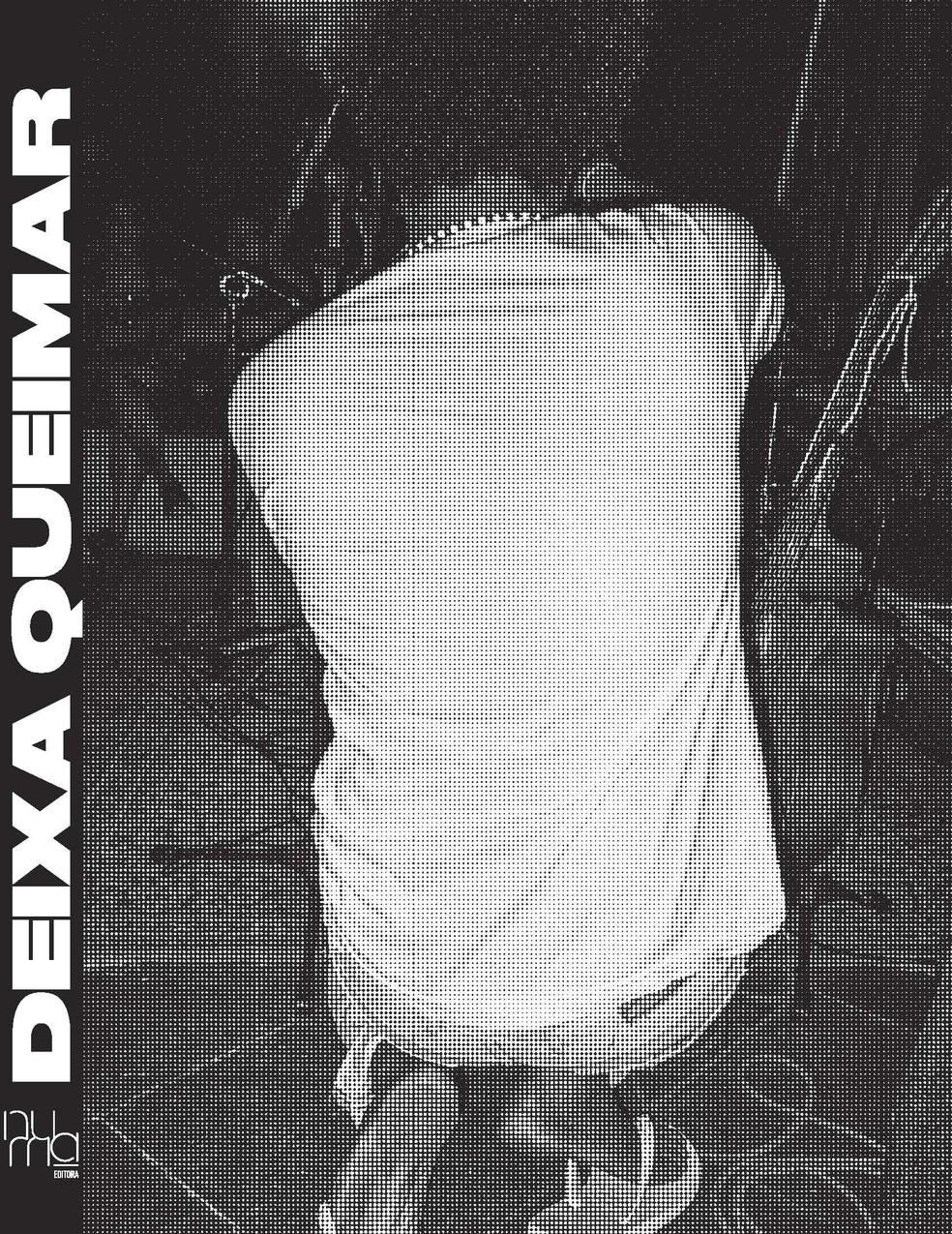 Deixa Queimar