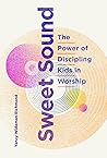 Sweet Sound: The ...