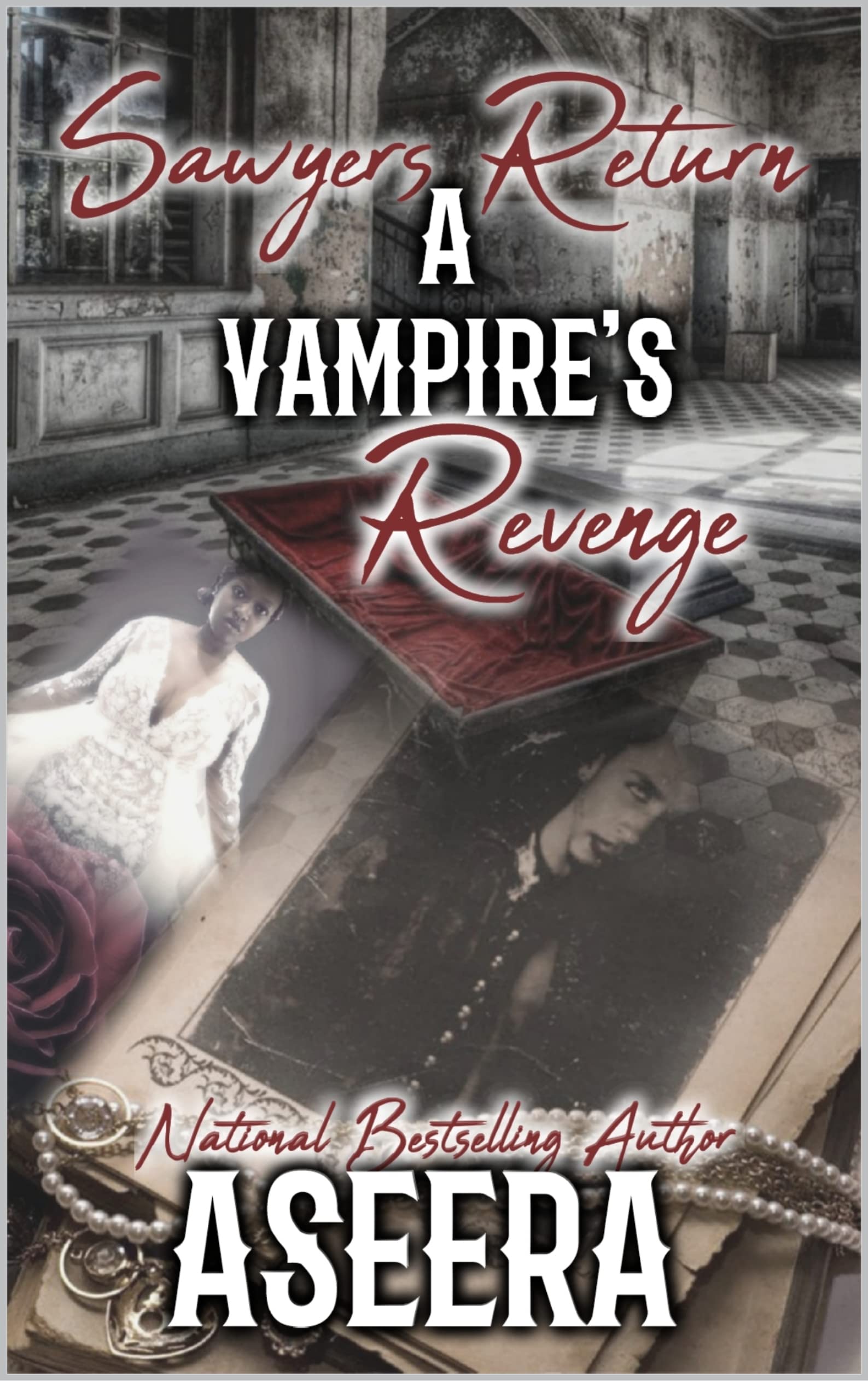 SAWYER'S RETURN: A VAMPIRE'S REVENGE (Kindle Edition)