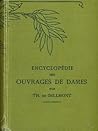 Encyclopédie des Ouvrages de Dames by Thérèse de Dillmont