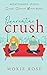 Quarantine Crush (Crushed By Love)