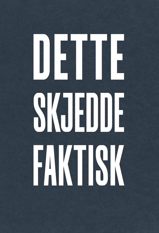 Dette skjedde faktisk