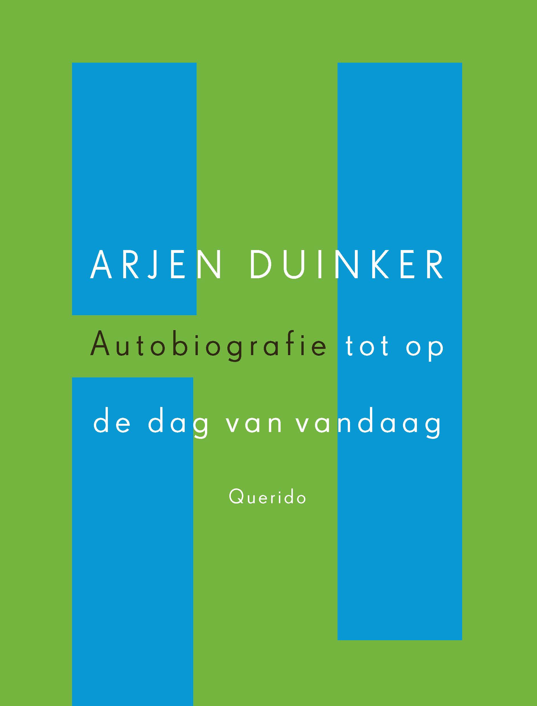 Autobiografie tot op de dag van gisteren (Paperback)