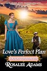 Love's Perfect Plan