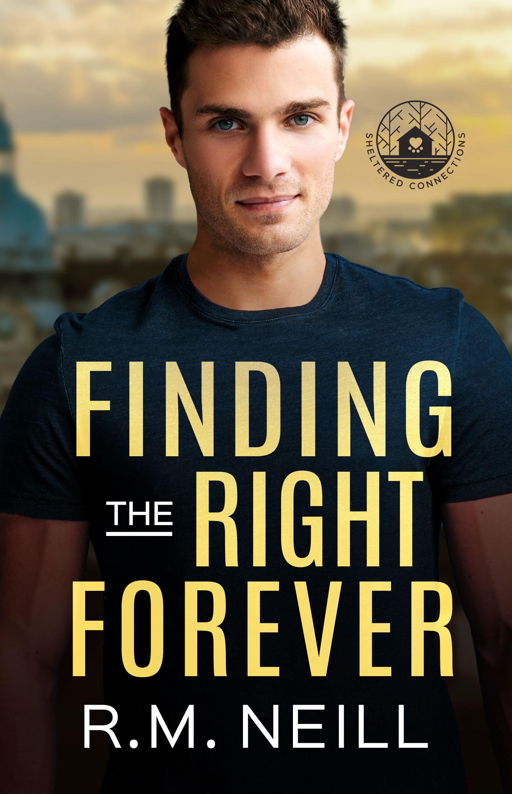 Finding the Right Forever (Sheltered Connections #2)