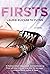Firsts : A Novel