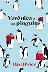 Verônica e os pinguins by Hazel Prior