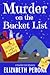 Murder on the Bucket List (...