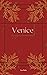 Venice by Lia Hale