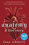 Anatomy by Dana Schwartz