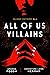 All of Us Villains (All of Us Villains, #1)