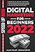DIGITAL MARKETING FOR BEGINNERS 2022 by Allan Miller
