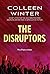 The Disruptors (The Gatherer)