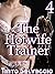 The Hotwife Trainer 4: My W...