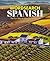 Wordsearch Spanish: The Fun Way to Learn the Language (Language learning puzzles)