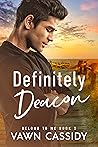 Definitely Deacon (Belong to Me, #2)