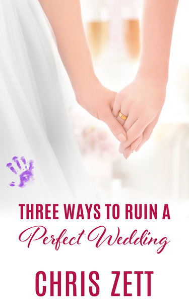 Three Ways to Ruin a Perfect Wedding (Heart Failure, #1.5)
