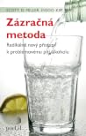 Zázračná metoda: ...