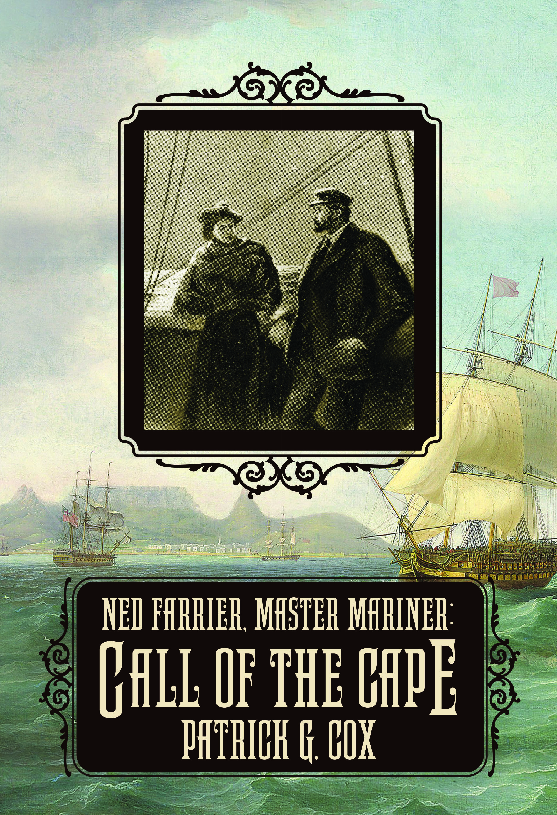 Ned Farrier, Master Mariner; Call of the Cape