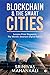 Blockchain & The Smart Cities : Lessons From Singapore, the World’s Smartest Digital Nation: Lessons From Singapore, the World's Smartest Digital Nation