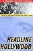 Headline Hollywood by Adrienne L. McLean