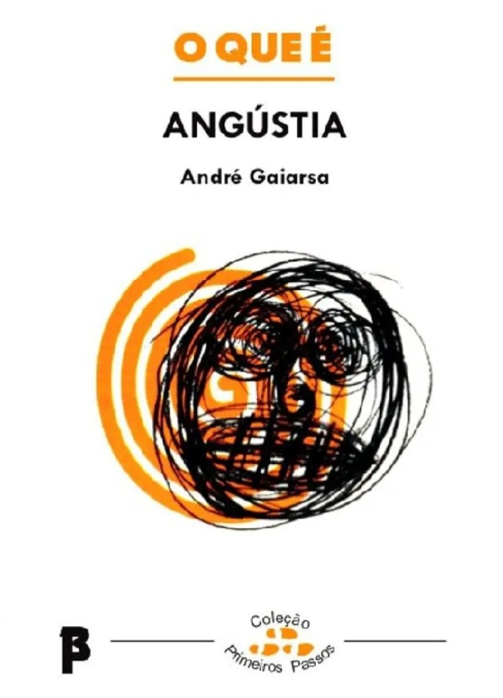 O que é angústia (Kindle Edition)
