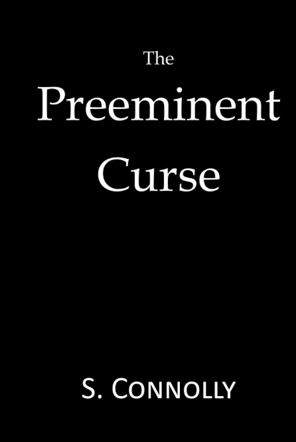 The Preeminent Curse (Execration Series)