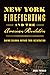 New York Firefighting and the American Revolution by Bruce Twickler